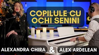 Alexandra Chira & Alex Ardelean - Copilule cu ochi senini (live studio session)