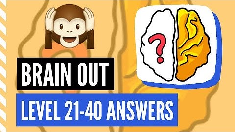 Brain Out All Levels Gameplay Walkthrough [LVL 21-40]