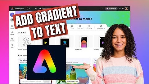 How to Add Gradients to Text in Adobe Express 2025?