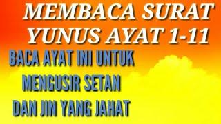 Surat Yunus ayat 1-11