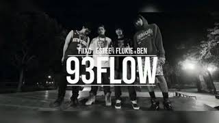 93 Flow (BEN BIZZY, FIIXD & E$TEE) - GRIND