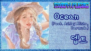 뎁트  -  Ocean (Feat. Ashley Alisha, Barmuda) ----- (인디음악)