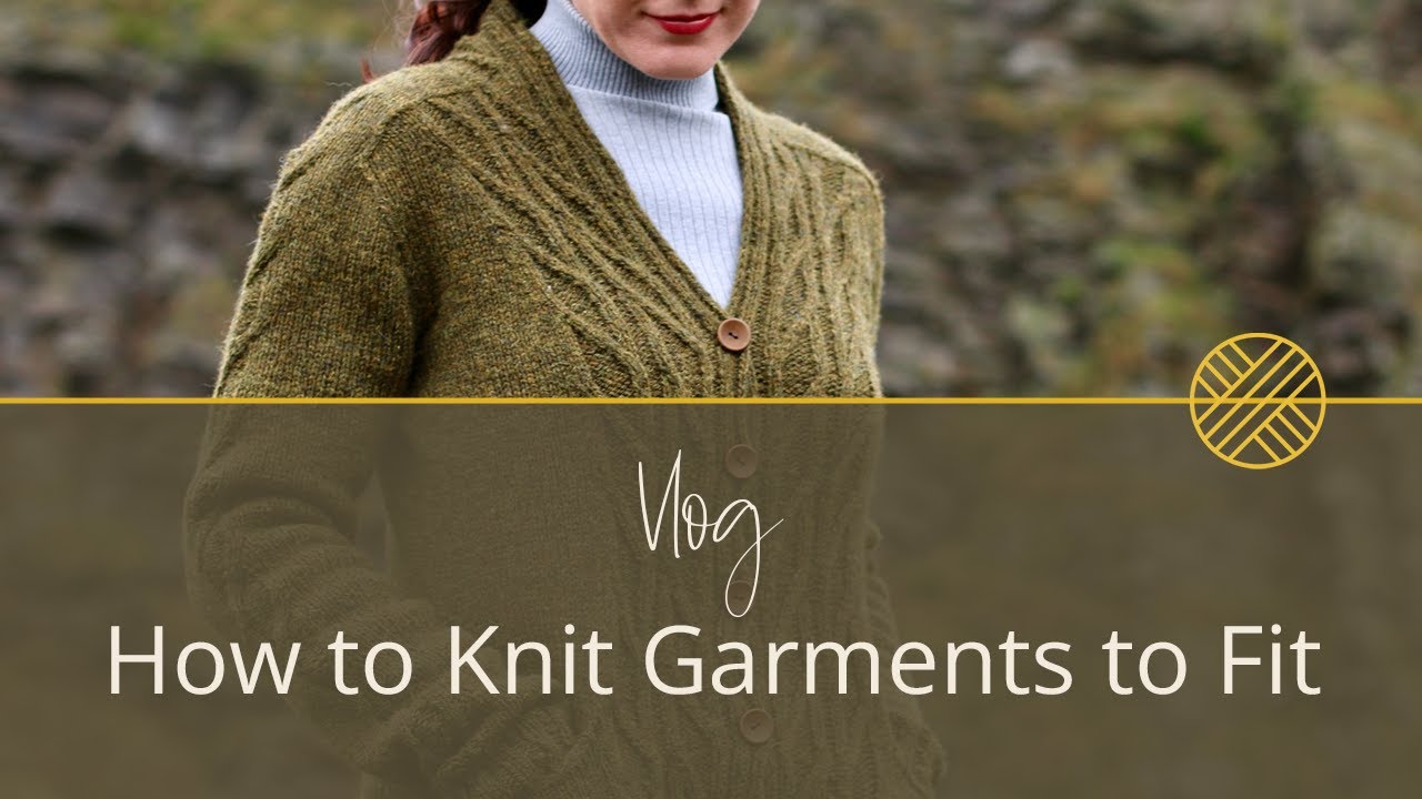 Learn the Knitting Secret to Perfectly Fitting Garments | Stolen Stitches Vlog Ep. 1