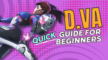 How to play D.va in Overwatch 2 | DVA Quick Beginners Guide