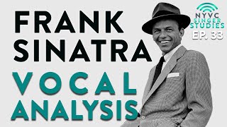 frank sinatra vocal analysis nyvc singer studies ep 33