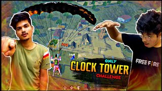 FREEFIRE || WE DID ONLY CLOCK TOWER CHALLENGE || GONE OP  WRONG || LIVE REACTION