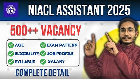 NIACL Assistant 2024 Notification | NIACL Assistant Salary, Syllabus, Exam Pattern | Latest Govt Job
