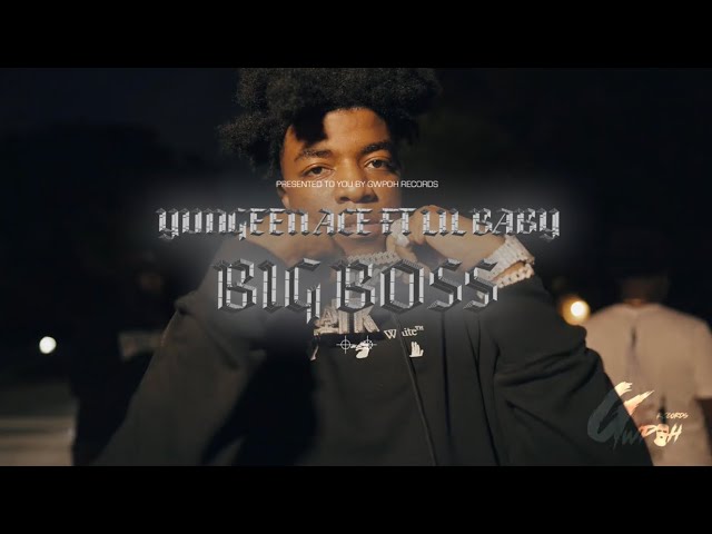 Yungeen Ace - Big Boss ft. Lil Baby (Official Music Video) class=