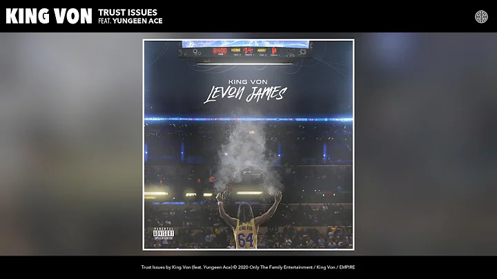 King Von - Trust Issues (Audio) (feat. Yungeen Ace)