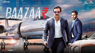 Bazzar full movie in Hindi 4K Ultra HD