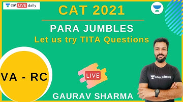 PARA JUMBLES - Let us try TITA Questions l VA - RC l CAT 2021 l Gaurav Sharma