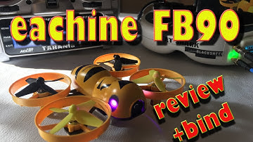 eachine FB90 review bind and flying