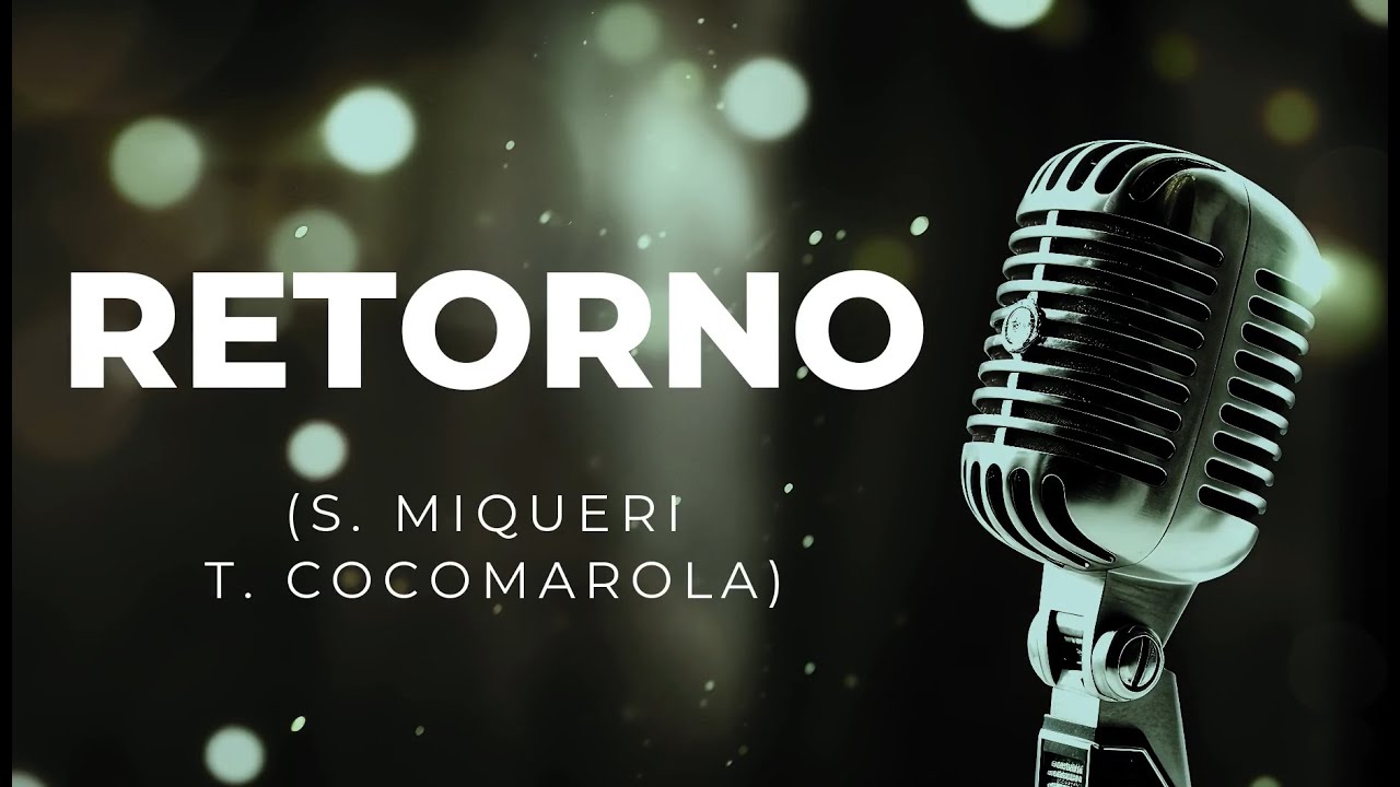 Karaoke - Retorno (Miqueri/Cocomarola)