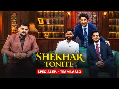 Shekhar Tonite Special | Laalo Team on Their Cannes Journey & Success Story