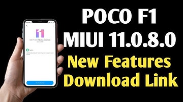 Poco F1 MIUI 11.0.8.0 New Features, Download MIUI 11.0.8.0 For POCO F1