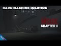INSIDE - Barn Machine - Puzzle Solution Walkthrough - Chapter 8