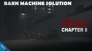 INSIDE - Barn Machine - Puzzle Solution Walkthrough - Chapter 8 INSIDE - Barn Machine - Puzzle Solution Walkthrough - Chapter 8