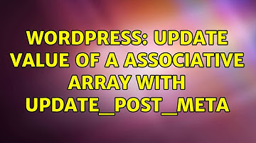 Wordpress: Update value of a associative array with update_post_meta