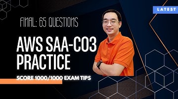 AWS SAA-C03 Full Practice Exam (Latest) | All 65 Questions | 1000 Score Strategy