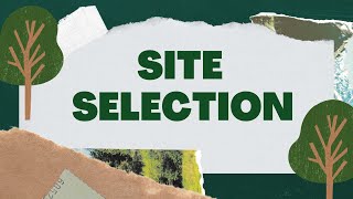CHAPTER 6 – SITE SELECTION