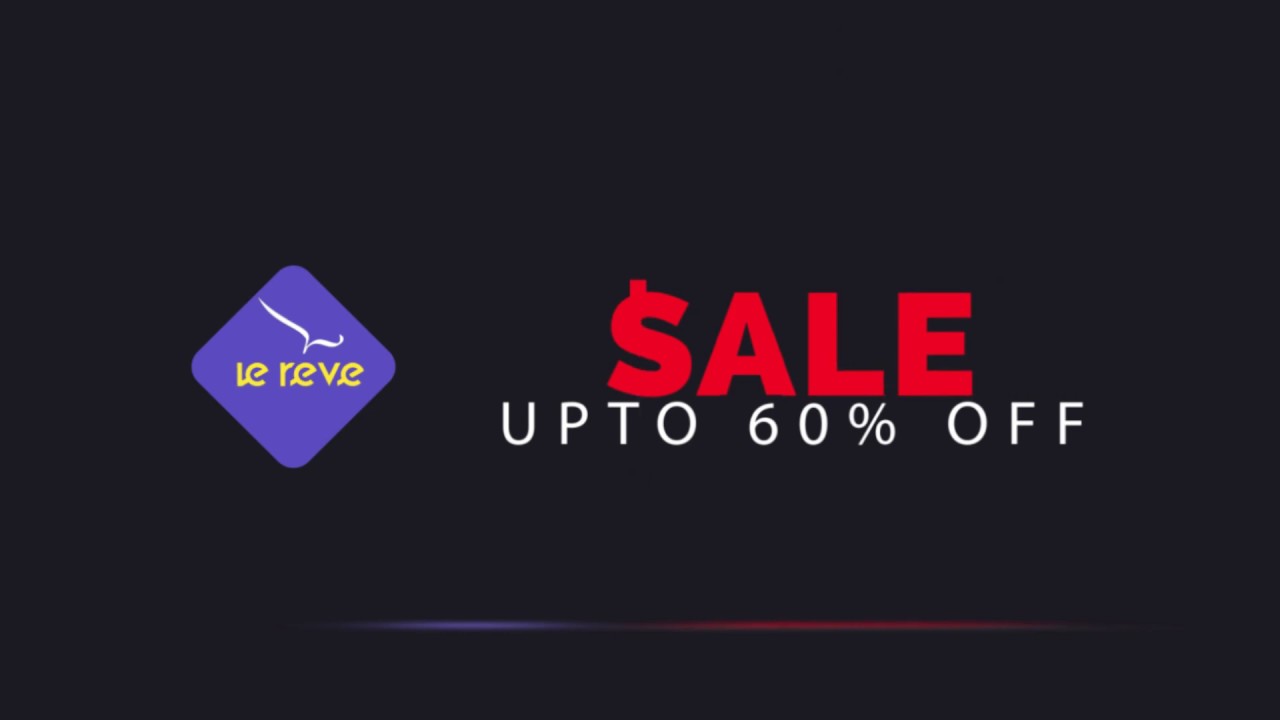 Le Reve End Of Season Sale 2020 Shop Now at Stores & Online YouTube