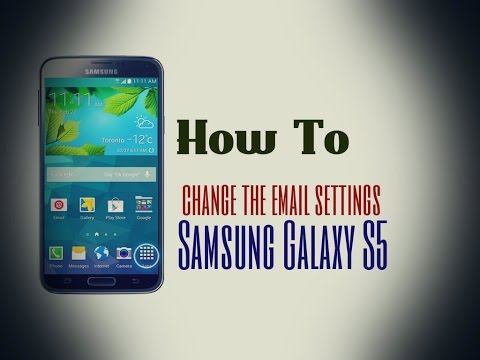 How to change the email settings on my Samsung Galaxy S5