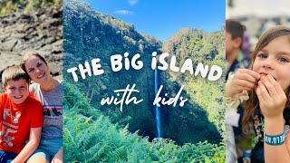 Visiting THE BIG ISLAND with Kids || Packed with Tips, Tricks, & Recommendations