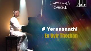 Yeraasaathi Song | En Uyir Thozhan Tamil Movie  | Malaysia Vasudevan | Ilaiyaraaja Official