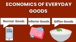 Economics of Everyday Goods | PART 2: Giffen Goods