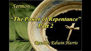 The Power of Repentance  Part 2   02-22-26