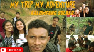 Petualangan kami di Kalumpang (Lebani) Part I #mytripmyadventure