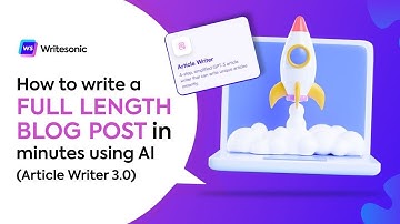 How to Write a Full Length Blog Post in Minutes using AI (Article Writer 3.0)