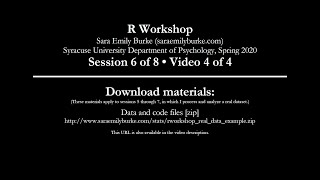 R Workshop - Session 6 of 8, Video 4 of 4 (real data example: correlations & plots)