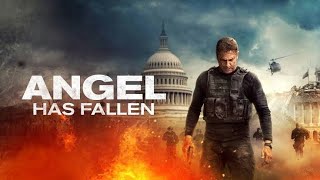 Angel Has Fallen Full Movie Review | Gerard Butler, Morgan Freeman | Review & Facts