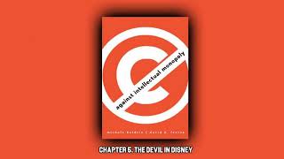 Against Intellectual Monopoly (Chapter 5: The Devil in Disney)