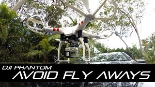 5 Simple steps to avoid Fly Aways with DJI Phantom (Tip #2)