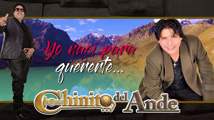 CHINITO DEL ANDE - YO NACÍ SOLO PARA TÍ - AUDIO OFICIAL 2018