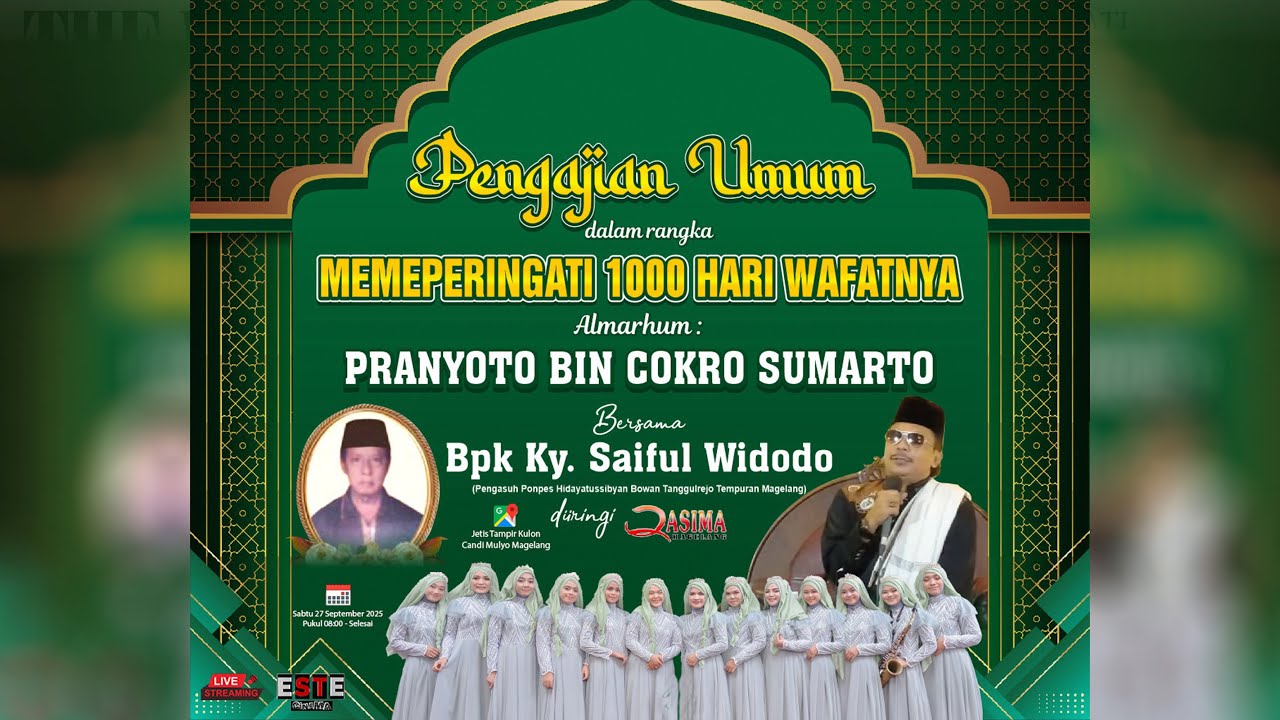 #Live PENGAJIAN UMUM  || Kyai Saiful Widodo || QOSIMA MAGELANG || ESTE CINEMA