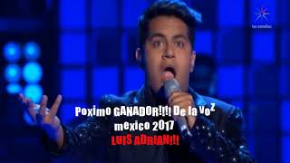 Luis Adiran Proximo Ganador De La Voz Mexico 2017