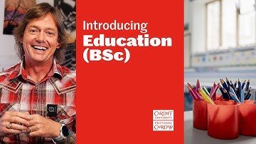 Course introduction: Education (BSc) at Cardiff University