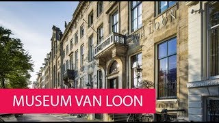 MUSEUM VAN LOON - NETHERLANDS, AMSTERDAM