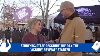 Asbury Students/Staff Describe The Day Revival Started