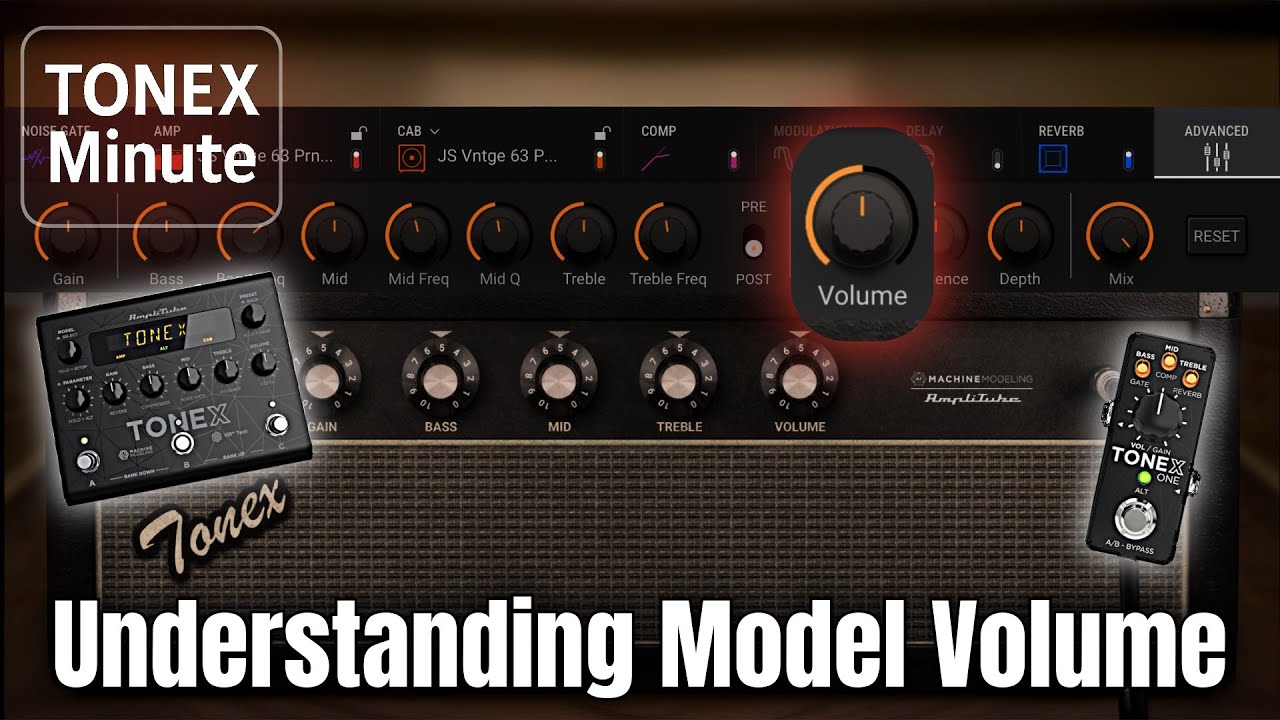 TONEX Minute: What Model Volume Actually Does