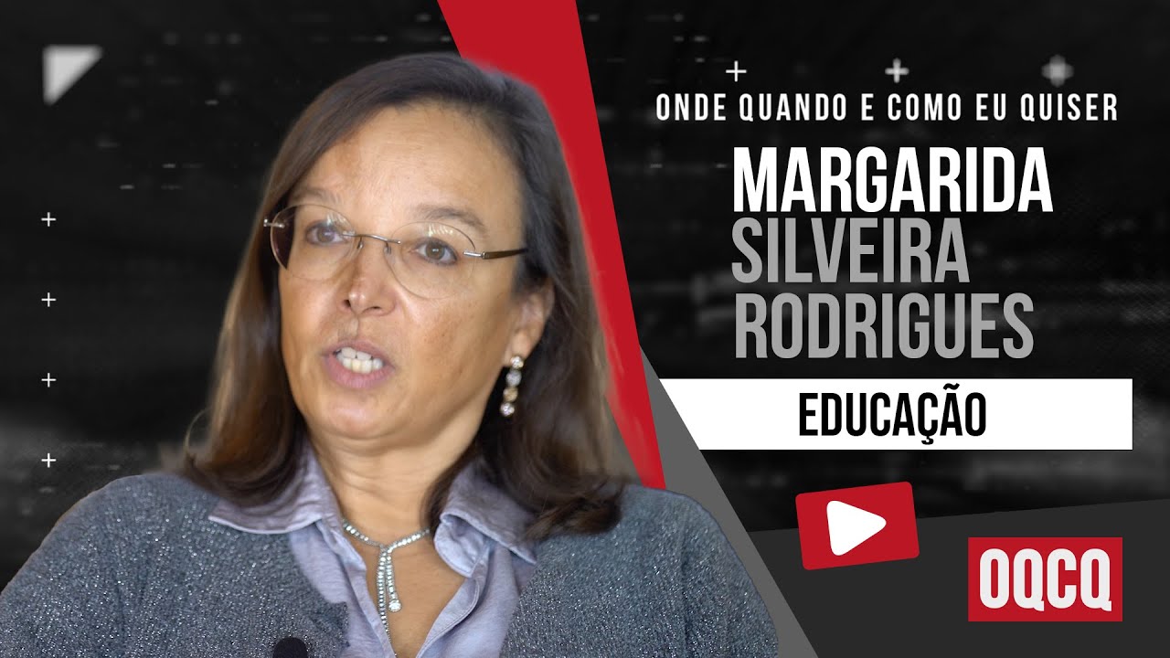 Margarida Silveira Rodrigues - Educação  | OQCQ 3.0 | Comprimido.pt 💊