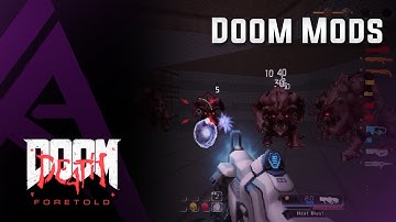 Doom Mods - Death Foretold v2.5 - Foretold and Forearmed.