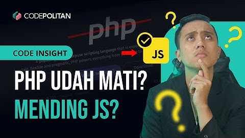 Gini Cara Pilih Bahasa Pemrograman! JANGAN PHP? MENDING JS? | Code Insight