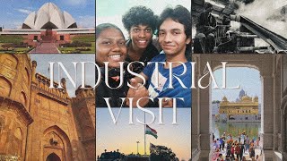 Industrial visit to Amritsar and Delhi🤍