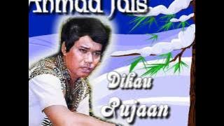 Ahmad Jais - ****Dikau - pujaan****