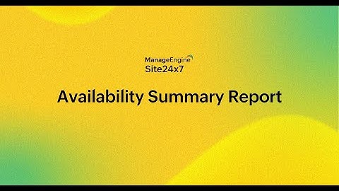 Availability Summary Report in Site24x7