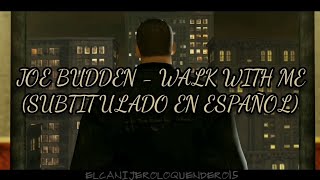 Joe Budden - Walk With Me | Letra en español [Def Jam: Fight for NY]